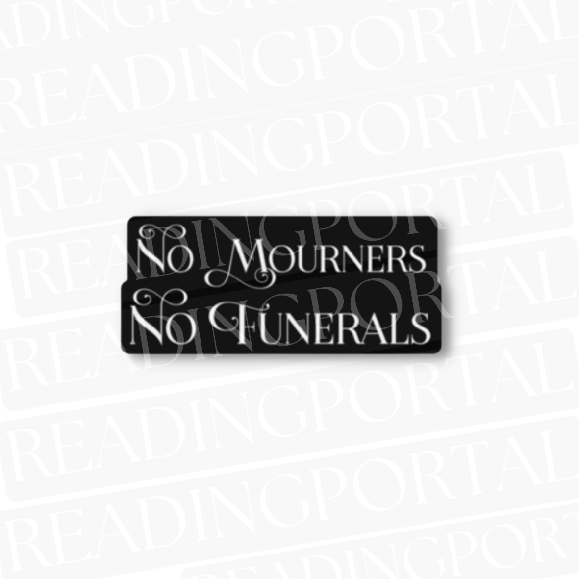 no mourners, no funerals